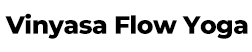 Vinyasa Flow Yoga